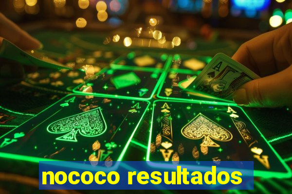 nococo resultados